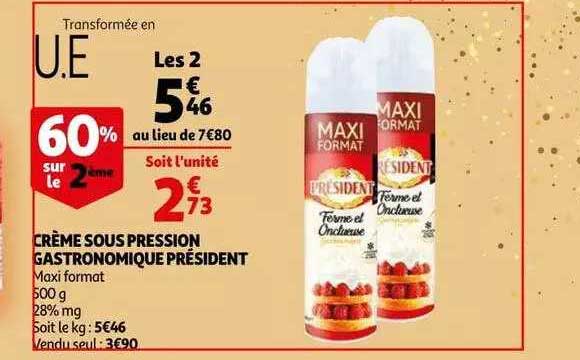 crème sous pression gastronomique président