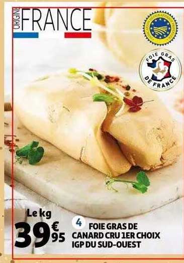 Foie Gras De Canard Cru 1er Choix Igp Du Sud-ouest