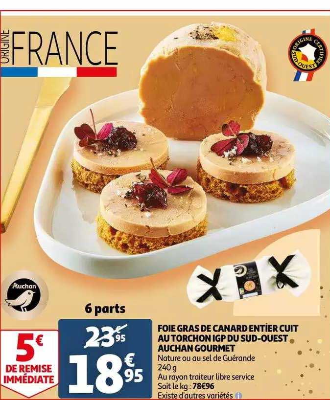 foie gras de canard entier cuit au torchon du sud-ouest auchan gourmet