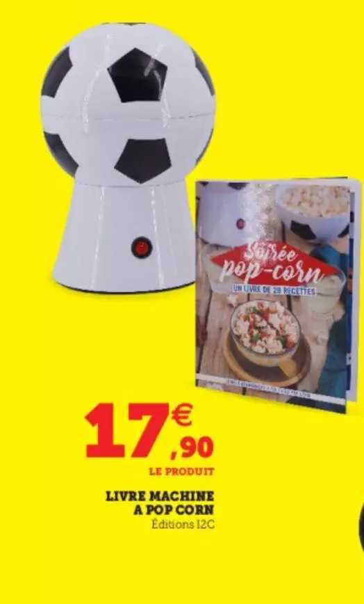 livre machine à pop corn