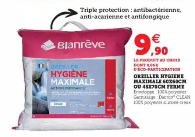 oreiller hygiène maximale 60 x 60 cm ou 45 x 70 cm ferme