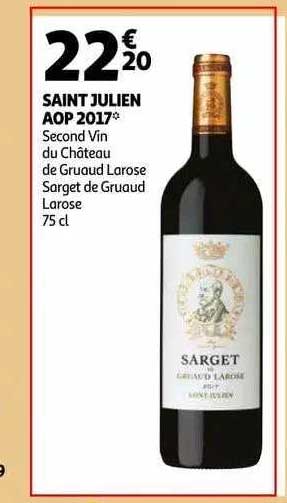 saint julien aop 2017 second vin du château de gruaud larose sargets gruaud larose