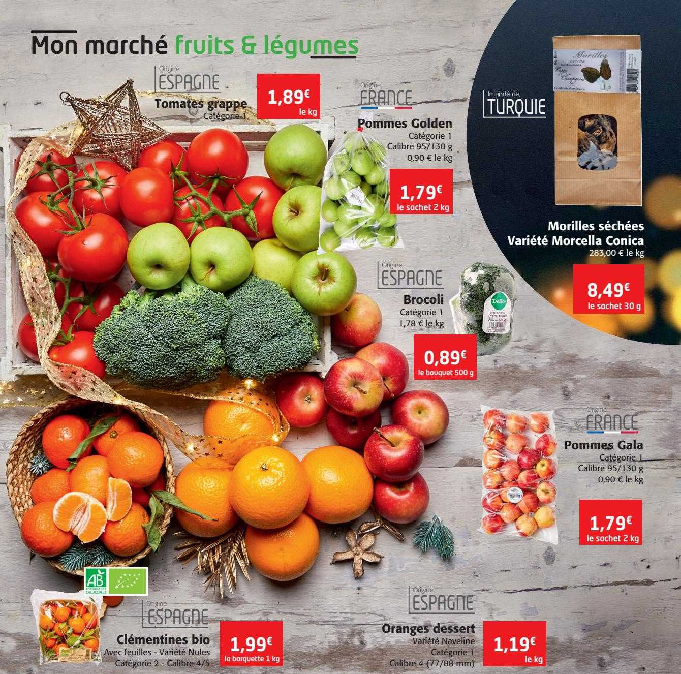 tomates grappe, pommes golden, brocoli, pommes gala, clémenines bio, oranges dessert, morilles séchées morcella conica