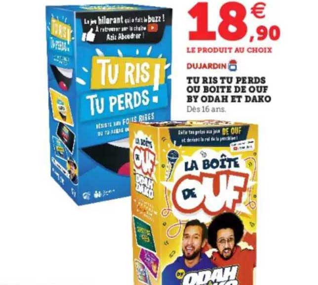 tu ris tu perds ou boîte de ouf by odah et dako dujardin