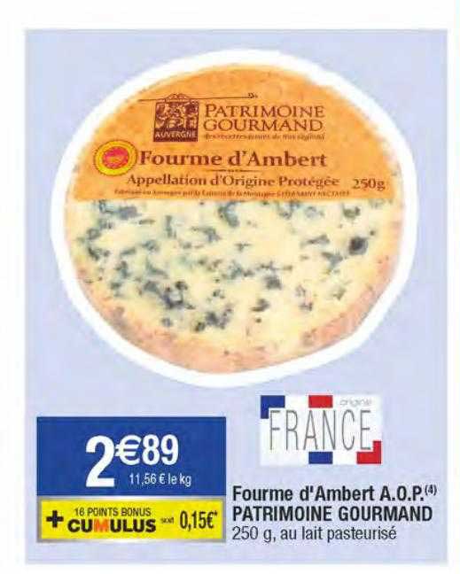 fourme d'ambert a.o.p. patrimoine gourmand