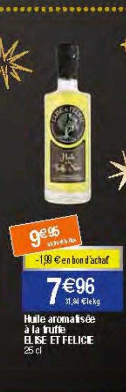 huile aromatisée à la truffe elise & félicie