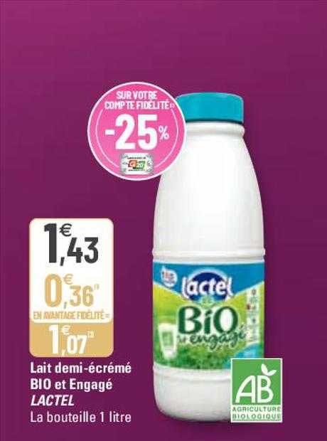 lait demi-écrémé bio et engagé lactel