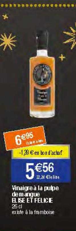 vinaigre à la pulpe de mangue elise & félicie