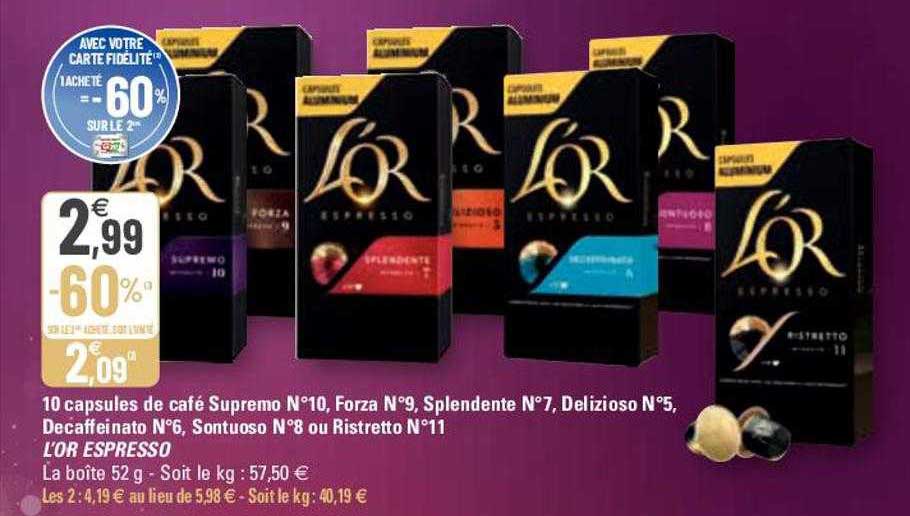10 capsules de café supremo n°10, forza n°9, splendente n°7, delizioso n°5, decaffeinato n°6, sontuoso n°8 ou ristretto n°11 l'or espresso