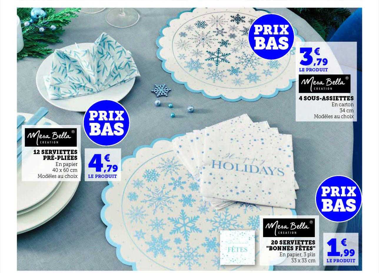 12 serviettes pré-pliées mesa bella création, 4 sous-assiettes mesa bella création, 20 serviettes "bonnes fêtes" mesa bella création
