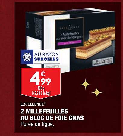2 Millefeuilles Au Bloc De Foie Gras Excellence