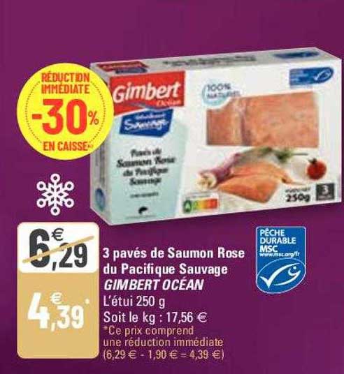 3 pavés de saumon rose du pacifique sauvage gimbert océan