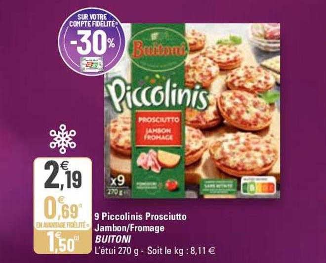 9 Piccolinis Prosciutto Jambon-fromage Buitoni