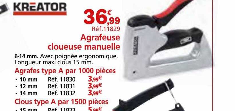 agrafeuse cloueuse manuelle, agrafes type a par 1000 pièces, clous type a par 1500 pièces kreator