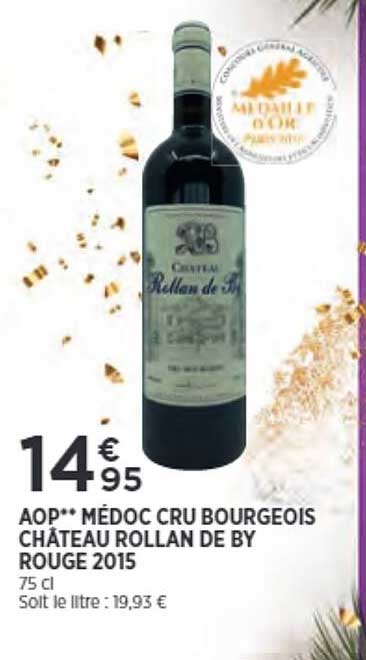 aop médoc cru bourgeois château rollan de by rouge 2015