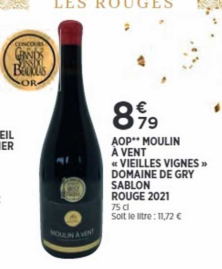 aop moulin à vent "vieilles vignes" domaine de gry sablon rouge 2021