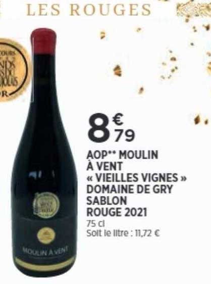aop moulin à vent «vieilles vignes» domaine de gry sablon rouge 2021