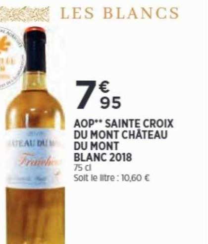 Aop Sainte Croix Du Mont Château Du Mont Blanc 2018
