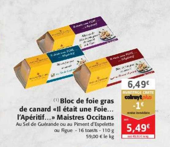 bloc de foie gras de canard "il était une foie... l'apéritif..." maistres occitans