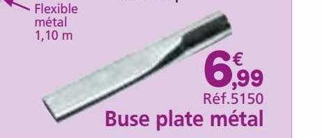 Buse Plate Métal