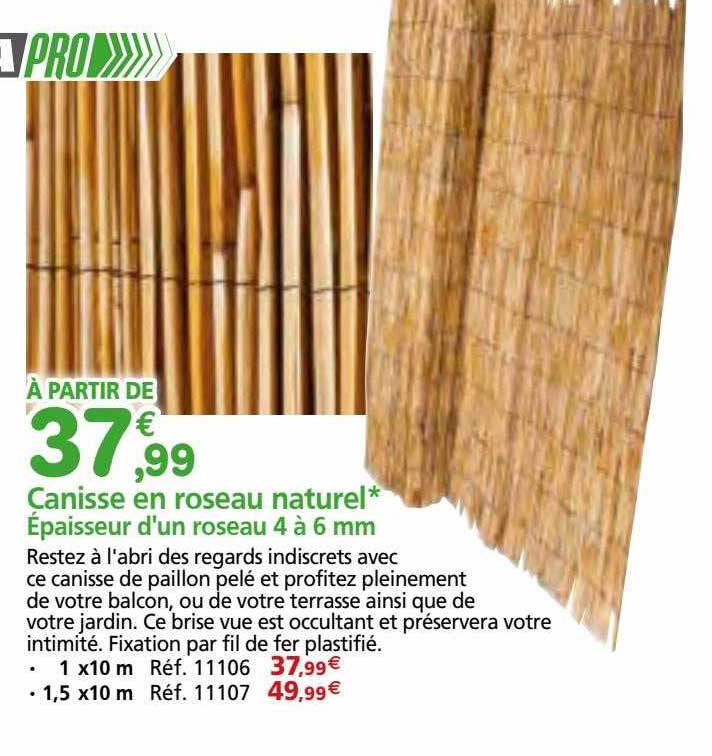canisse en roseau naturel épaisseur d'un roseau 4 à 6 mm werka pro