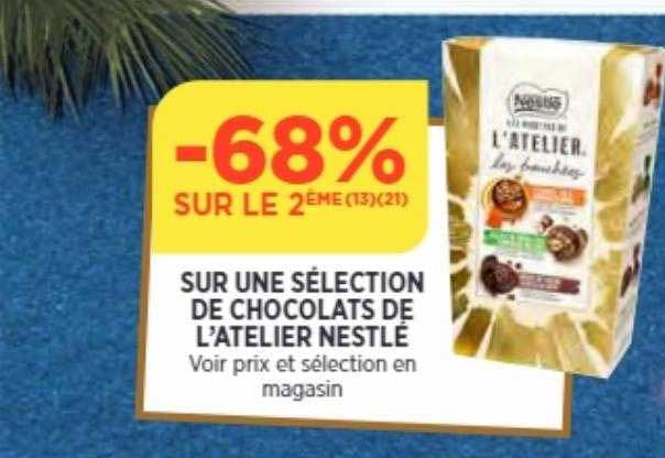 chocolats de l'atelier nestlé