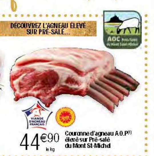couronne d'agneau a.o.p. élevé sur pré-salé dumont st-michel