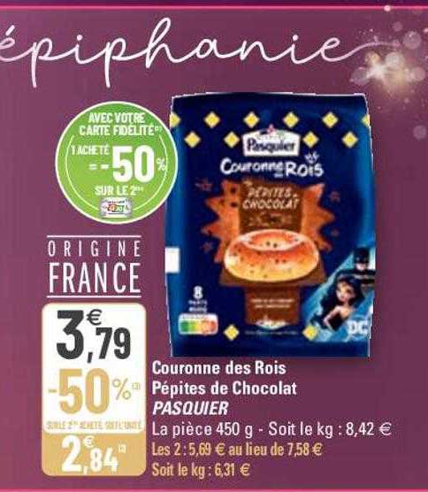 couronne des rois pépites de chocolat pasquier