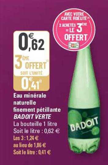 eau minérale naturelle finement pétillante badoit verte