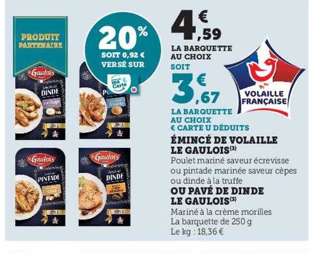 émincé De Volaille Le Gaulois Ou Pavé De Dinde Le Gaulois