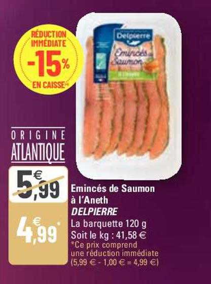 émincés de saumon à l'aneth delpierre