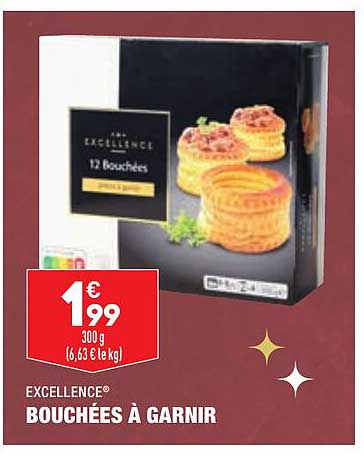 excellence bouchées à garnir