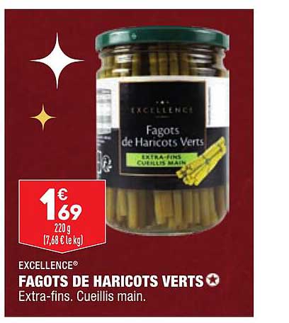 Excellence Fagots De Haricots Verts