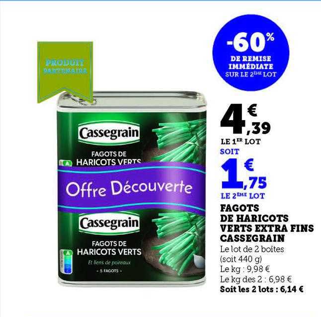fagots de haricots verts extra fins cassegrain