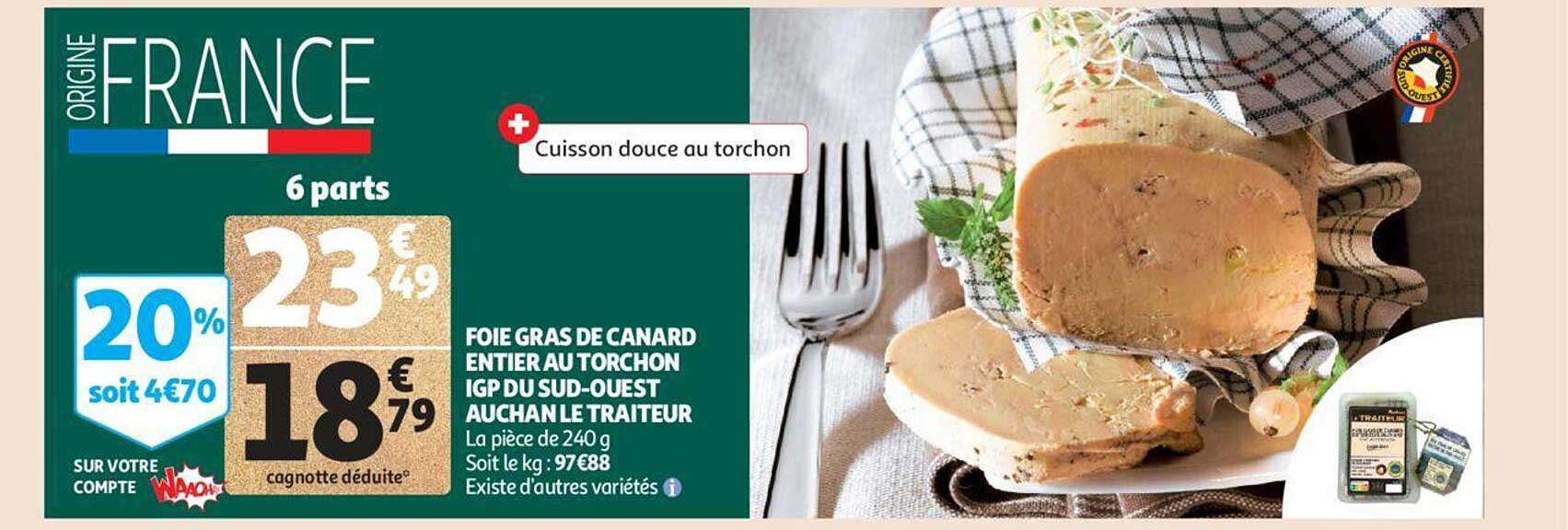 foie gras de canard entier au torchon igp du sud-ouest auchan le traiteur