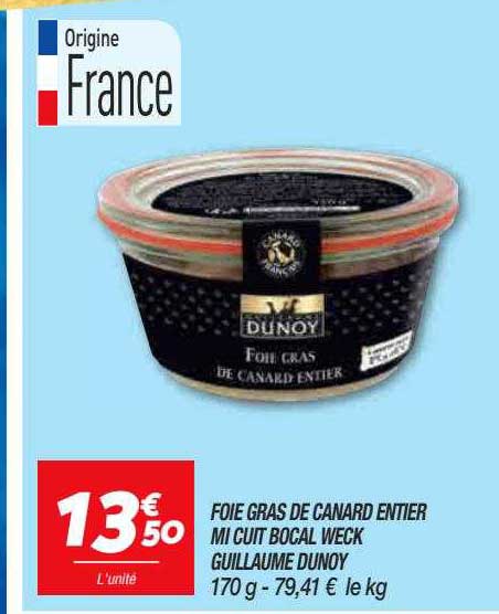 foie gras de canard entier mi cuit bocal weck guillaume dunoy
