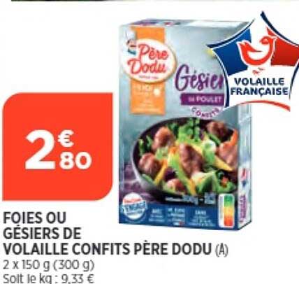 foies ou gésiers de volaille confits père dodu