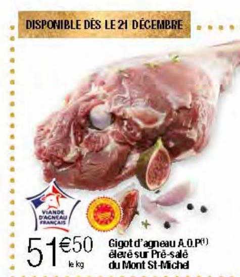 gigot d'agneau a.o.p. élevé sur pré-salé du mont st-michel