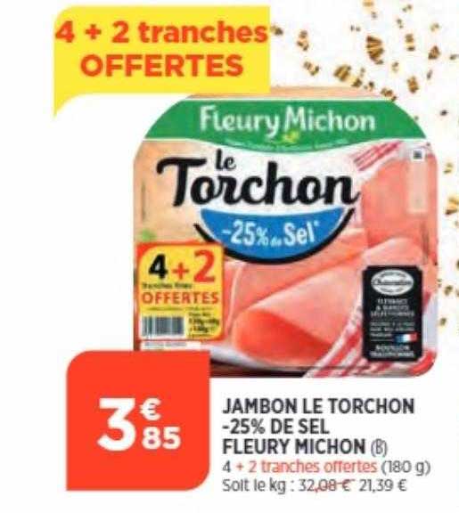 jambon le torchon -25% de sel fleury michon
