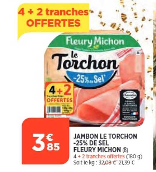 jambon le torchon -25% de sel fleury michon