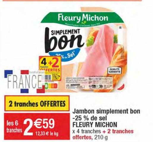 jambon simplement bon -25% de sel fleury michon