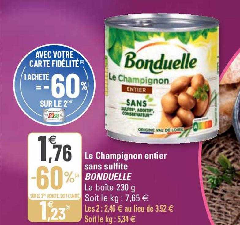 le champignon entier sans sulfite bonduelle