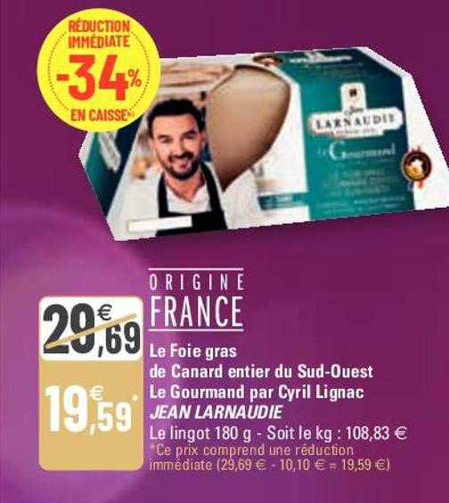 le foie gras de canard entier du sud-ouest le gourmand par cyril lignac jean larnaudie