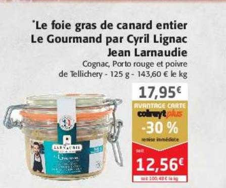 le foie gras de canard entier le gourmand par cyril lignac jean larnaudie