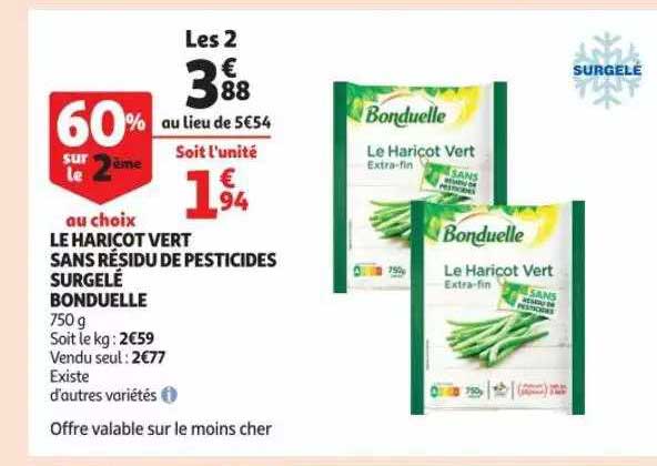 le haricot vert sans résidu de pesticides surgelé bonduelle