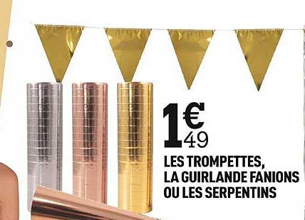 les trompettes, la guirlande fanions ou les serpentins