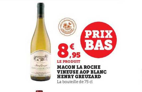 mâcon la roche vineuse aop blanc henry greuzard