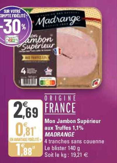mon jambon supérieur aux truffes 1,1% madrange