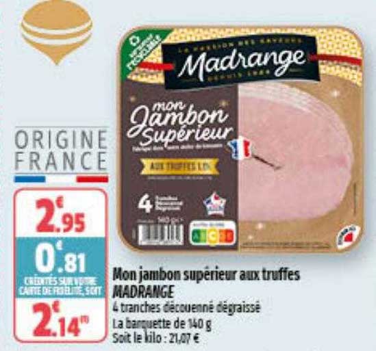 mon jambon supérieur aux truffes madrange