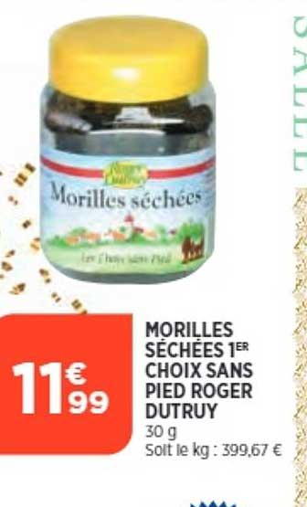 morilles séchées 1er choix sans pied roger dutruy